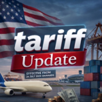 Important Tariff Update 24th July 2026